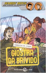 9788804570325: Giostra da brivido. Hardy Boys (Junior giallo)