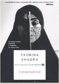 L'attentatrice (9788804572053) by Yasmina Khadra