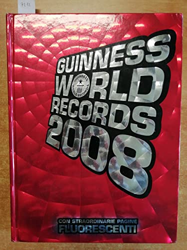 Guiness world records 2008 - AA.VV.