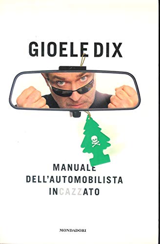 Beispielbild fr Manuale dell'automobilista incazzato zum Verkauf von medimops