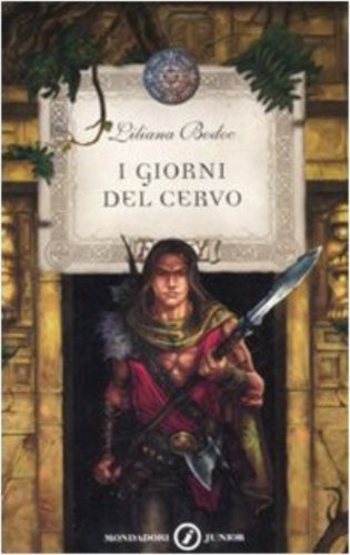 Imagen de archivo de I giorni del cervo (Junior Fantasy) a la venta por medimops