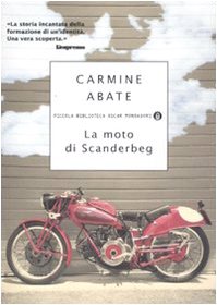 9788804575221: La moto di Scanderbeg (Piccola biblioteca oscar)