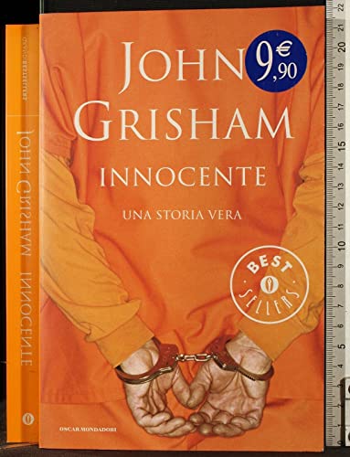 Innocente. Una storia vera (9788804578390) by John Grisham