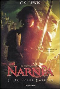 9788804579724: Il principe Caspian. Le cronache di Narnia (I Grandi)