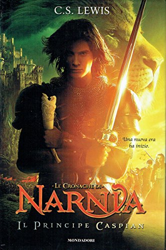 9788804579724: Il principe Caspian. Le cronache di Narnia