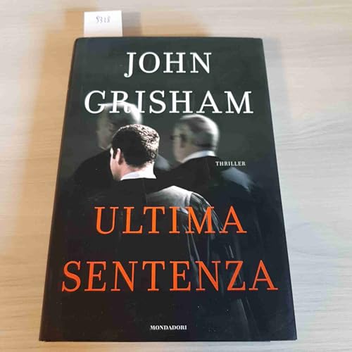 Ultima sentenza - Grisham John