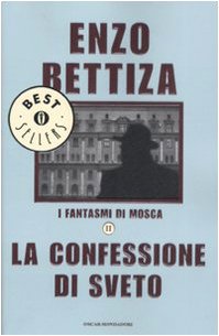 9788804581352: I fantasmi di Mosca. La confessione di Sveto (Vol. 2) (Oscar bestsellers)