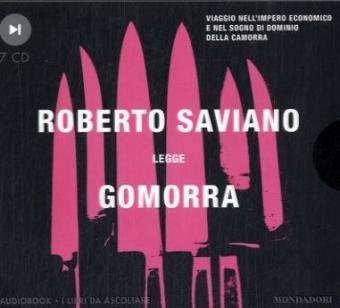 Gomorrha, Italienische Ausgabe: Viaggio Nell' Impero Economico E Nel Sogno Di Dominio Della Camorra - Gomorra, 7 Audio-Cds; Saviano, Roberto