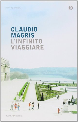 L'infinito viaggiare (9788804583585) by MAGRIS CLAUDIO