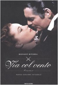 Via col vento (9788804583998) by Margaret Mitchell