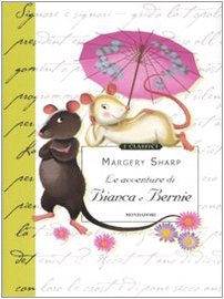 Le avventure di Bianca e Bernie (9788804584124) by Margery Sharp