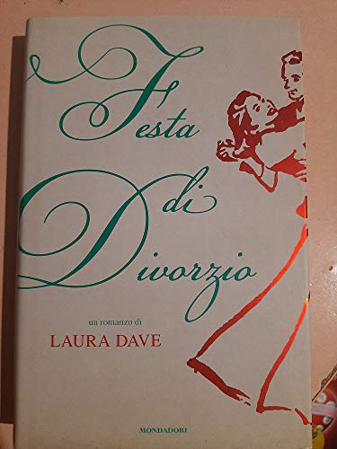 Festa di divorzio (9788804584674) by [???]