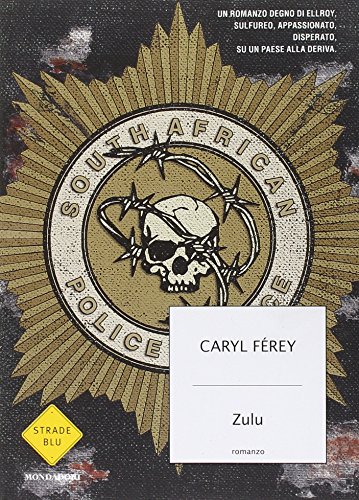 Zulu - Férey, Caryl