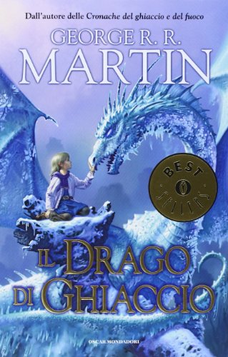 Il drago di ghiaccio (9788804585053) by George R.R. Martin