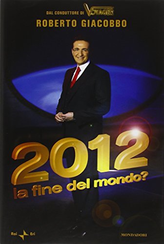 Stock image for 2012. La fine del mondo? for sale by medimops
