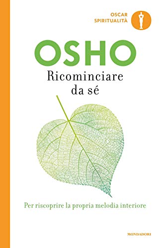 Ricominciare da se (Italian Edition) (9788804586661) by Osho
