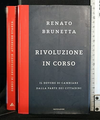 Beispielbild fr Rivoluzione in corso. Il dovere di cambiare dalla parte dei cittadini zum Verkauf von medimops