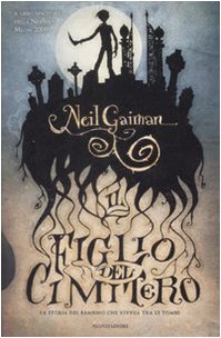 Il figlio del cimitero (9788804587668) by Neil Gaiman