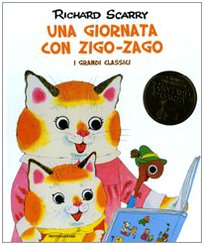 Una giornata con Zigo-Zago. I grandi classici - Scarry, Richard