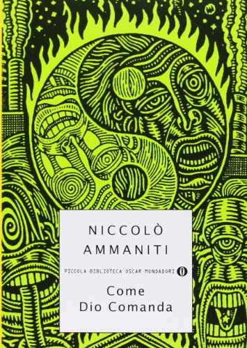 9788804589310: Come Dio comanda (Piccola biblioteca oscar)