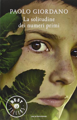 9788804589655: La solitudine dei numeri primi (Oscar grandi bestsellers)