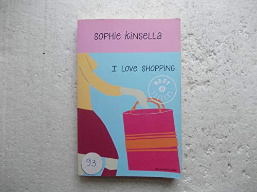 I love shopping (9788804589914) by Kinsella, Sophie.