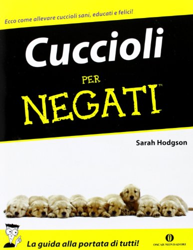 Cuccioli per negati (9788804589990) by Unknown Author