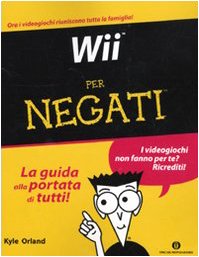 9788804590002: Wii per negati (Oscar manuali)