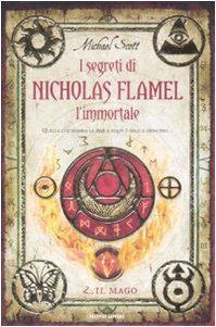 9788804590316: Il mago. I segreti di Nicholas Flamel, l'immortale (Vol. 2) (I Grandi)