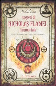 9788804590316: Il mago. I segreti di Nicholas Flamel, l'immortale