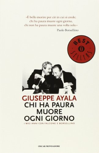 Beispielbild fr Chi ha paura muore ogni giorno. I miei anni con Falcone e Borsellino zum Verkauf von medimops