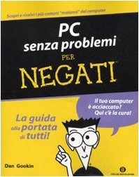 PC senza problemi per negati (9788804591030) by Unknown Author
