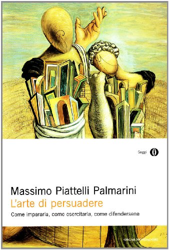 L'arte di persuadere (9788804591597) by Unknown Author