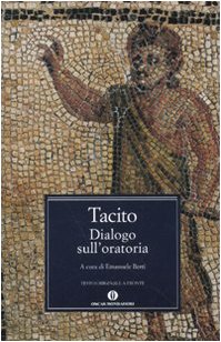 9788804591665: Dialogo sull'oratoria. Testo latino a fronte (Oscar classici greci e latini)