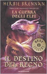 9788804591856: Il destino del regno. La guerra degli elfi (Oscar bestsellers)