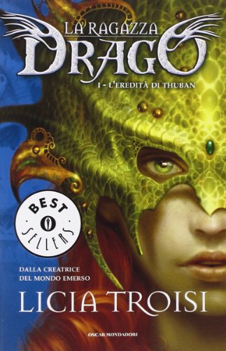 Beispielbild fr Leredita di Thuban. La ragazza drago (Italian Edition) zum Verkauf von Big River Books