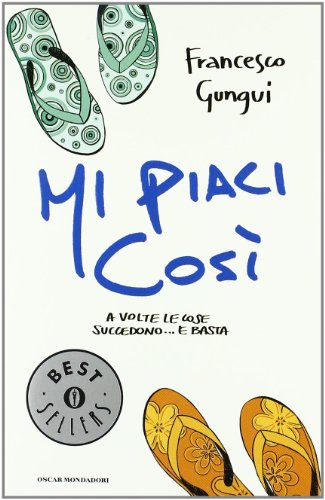 MI PIACI COSI' - GUNGUI FRANCESCO