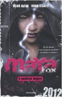 9788804593232: Maya Fox. Il quadrato magico (Vol. 2)