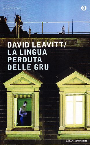 La lingua perduta delle gru (9788804595021) by David Leavitt