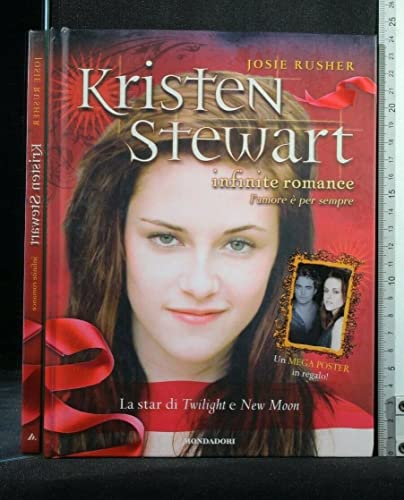 9788804596592: Kristen Stewart. Infinite romance. Con poster