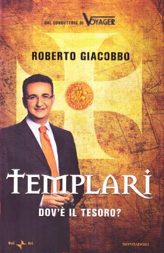 Stock image for Templari. Dov' il tesoro? for sale by medimops