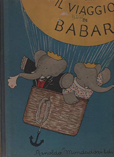 Il viaggio di Babar (9788804597612) by Jean De Brunhoff
