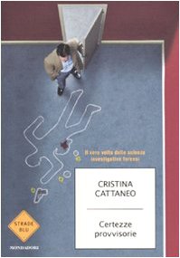 9788804598367: Certezze provvisorie (Strade blu. Non Fiction)