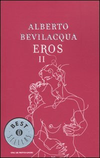 Eros II (9788804598718) by Bevilacqua, Alberto