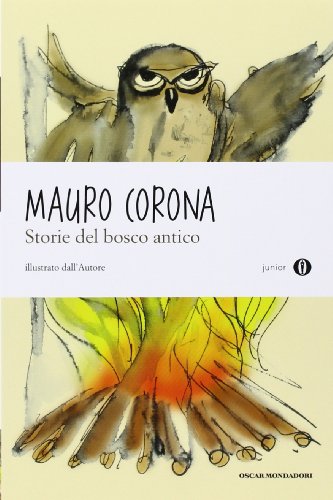 9788804598916: Storie del bosco antico (Oscar junior)