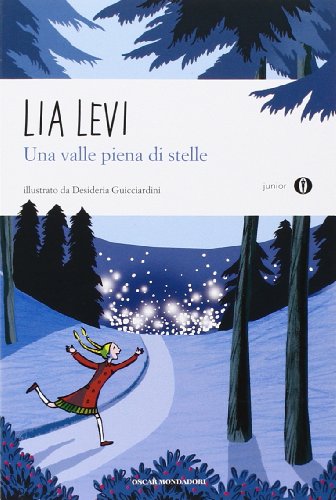 Una valle piena di stelle - Levi, Lia und D. Guicciardini