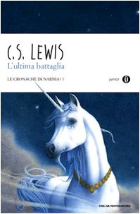 L'ultima battaglia. Le cronache di Narnia (9788804599074) by Lewis, Clive S.