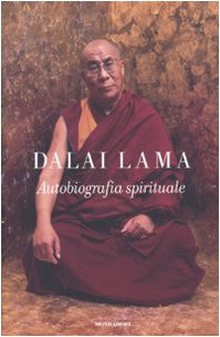 Stock image for Autobiografia spirituale Gyatso Tenzin (Dalai Lama); Stril-Rever, Sofia and Vanni, Luca for sale by Librisline