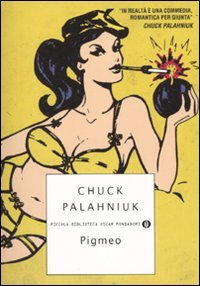 Pigmeo (9788804601142) by Chuck Palahniuk