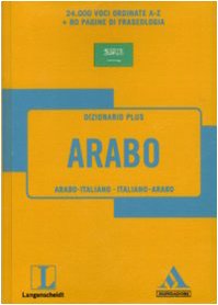 9788804601487: Langenscheidt. Arabo. Arabo-italiano, italiano-arabo (Dizionari plus)